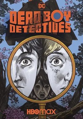 死亡男孩侦探社 Dead Boy Detectives[预告片]